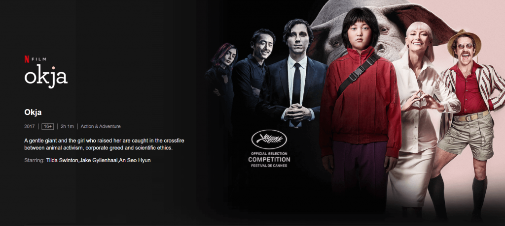 Best Top 10 Netflix Movies To Watch Right Now with Best Ratings 4 Okja