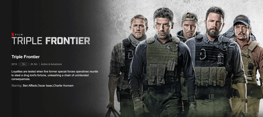 Best Top 10 Netflix Movies To Watch Right Now with Best Ratings 2 Triple Frontier
