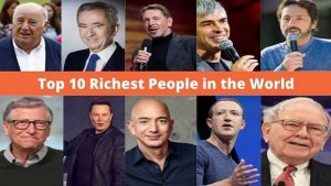 Top 10 Richest People in the World