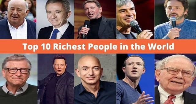 Top 10 Richest People in the World