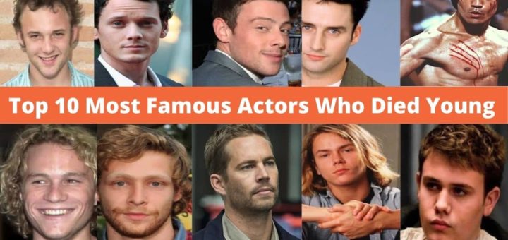 Top 10 Most Famous Actors Who Died Young